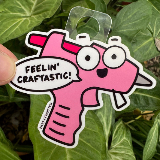 Arts and crafts vinyl sticker, “Feelin' Craftastic!” hot glue gun decal for water bottles and laptops by Kalirally