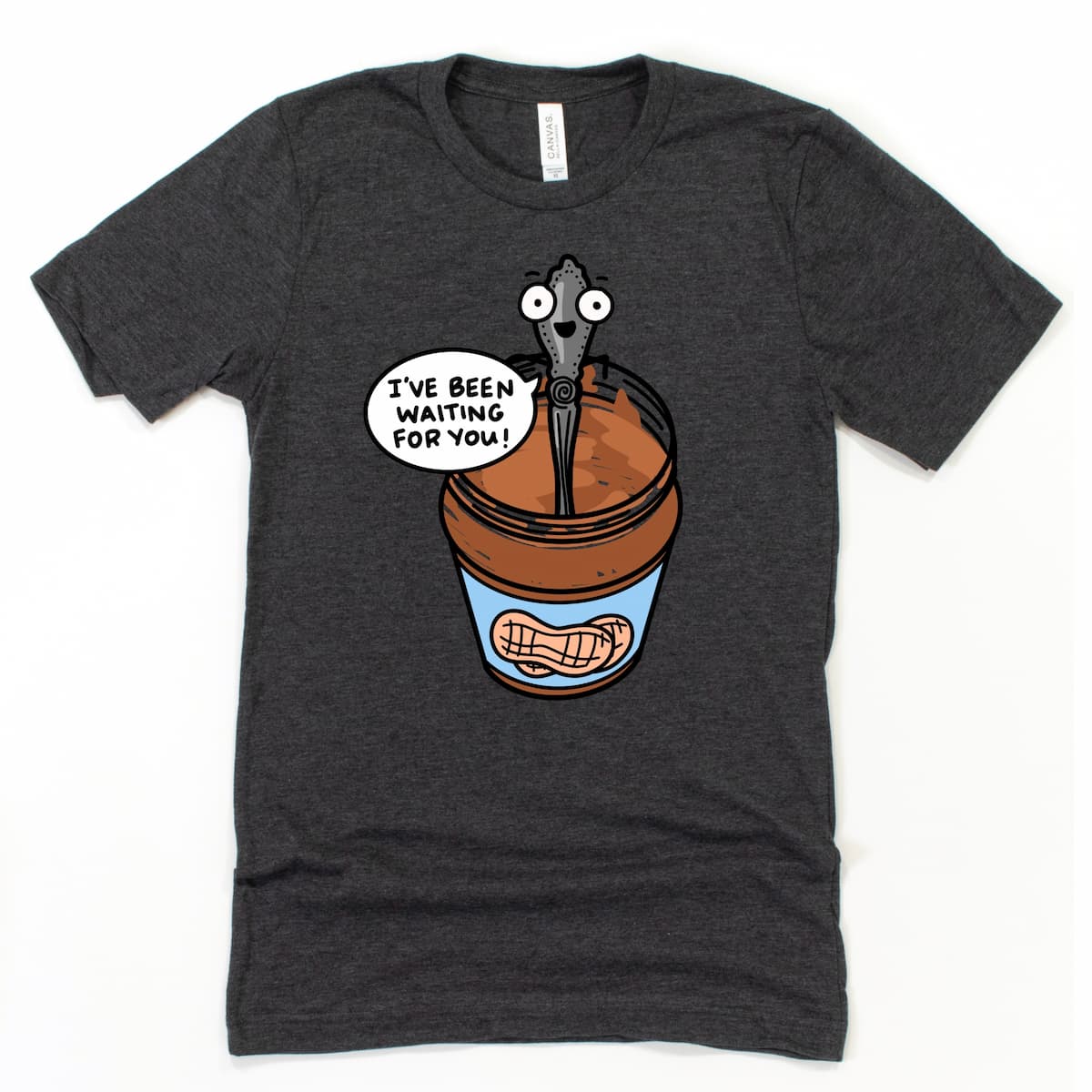 Cartoon peanut butter graphic tee in Heather Dark Grey featuring playful “I’ve Been Waiting for You” phrase, by Kalirally
