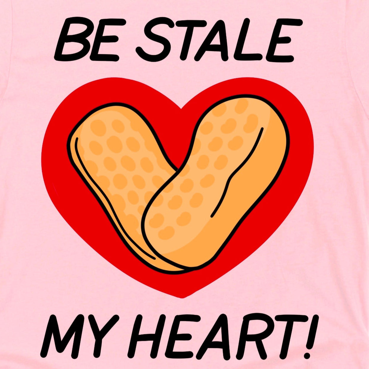 Close-up of Circus Peanut Shirt in Pink showing cartoon stale candy with “Be Stale My Heart” phrase, by Kalirally