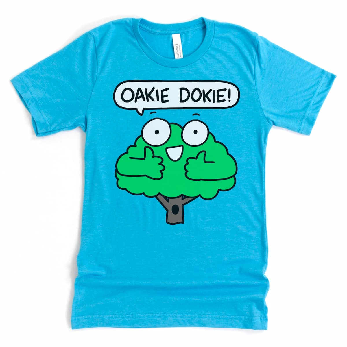 Heather aqua comfy tree themed shirt with a cartoon Oak Tree that says, "Oakie Dokie!" and thumbs up, by Kalirally