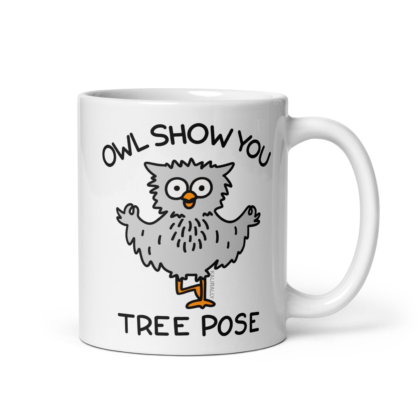 Inspire your yoga practice with our Cute Yoga Mug - "Owl show you tree pose" White glossy mug. This charming mug features a playful owl design and a motivational message. Perfect for enjoying your morning coffee or tea, this mug will bring a touch of positivity to your day.