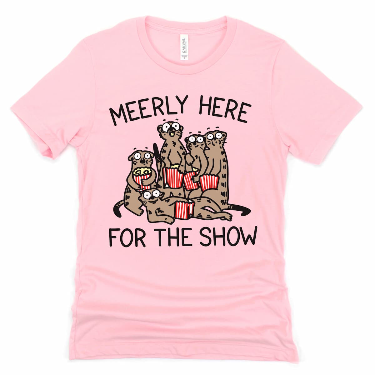 Funny mom tee Meerly Here for the Show design in Light Pink by Kalirally