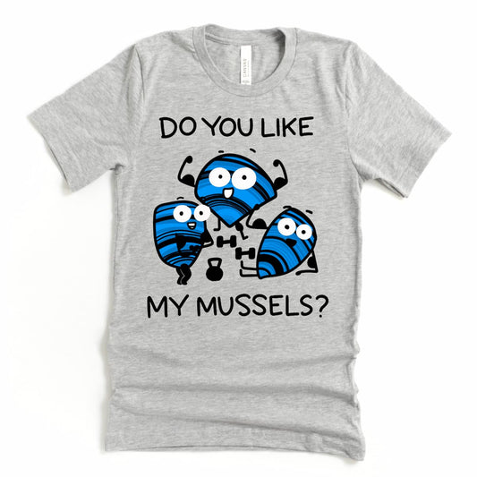 Athletic grey t-shirt with funny muscle pun – “Do You Like My Mussels?” lifting tee for gym humor fans, by Kalirally