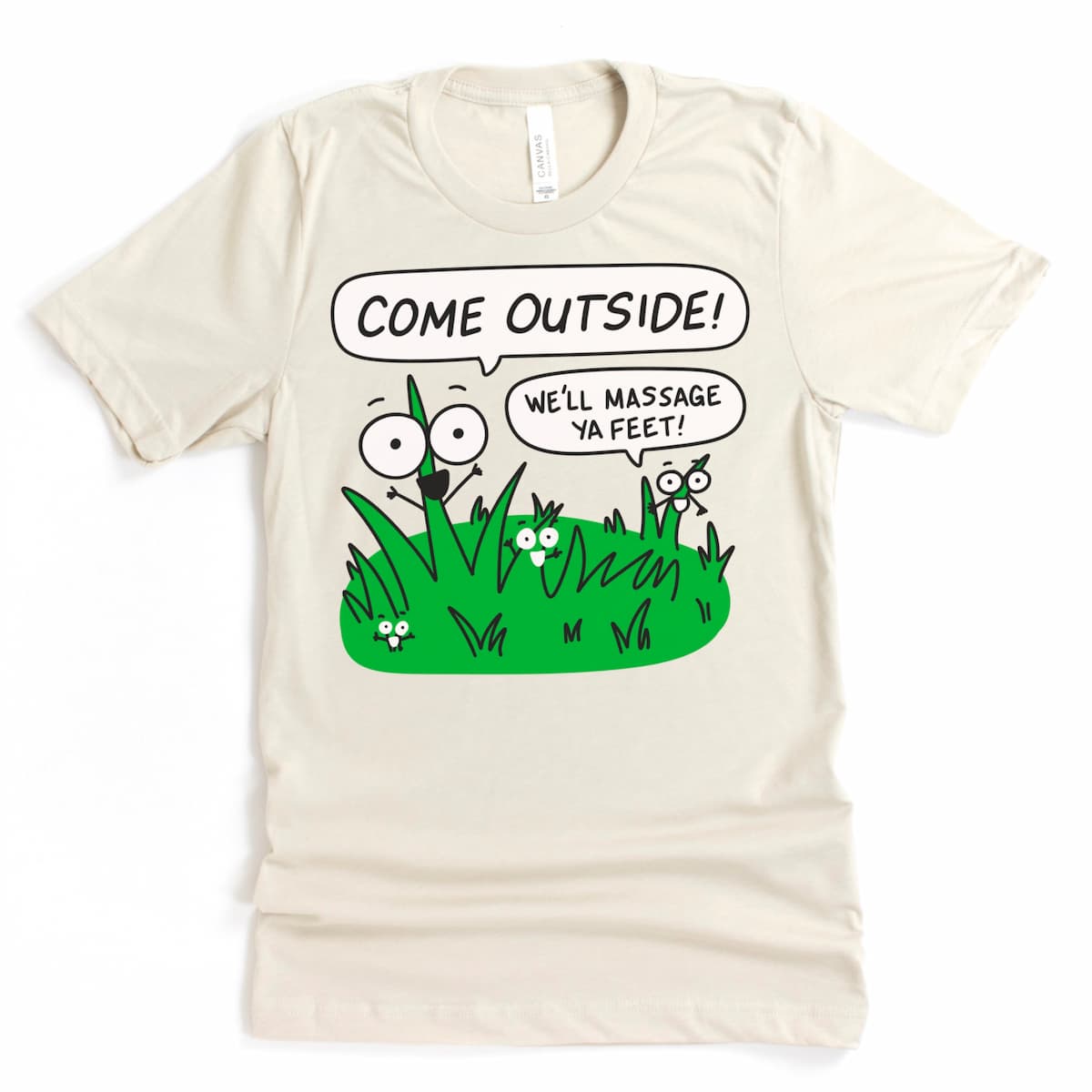 Outdoor shirt in Heather Dust with bold grass quote “Come outside! We’ll massage ya feet!” – Kalirally