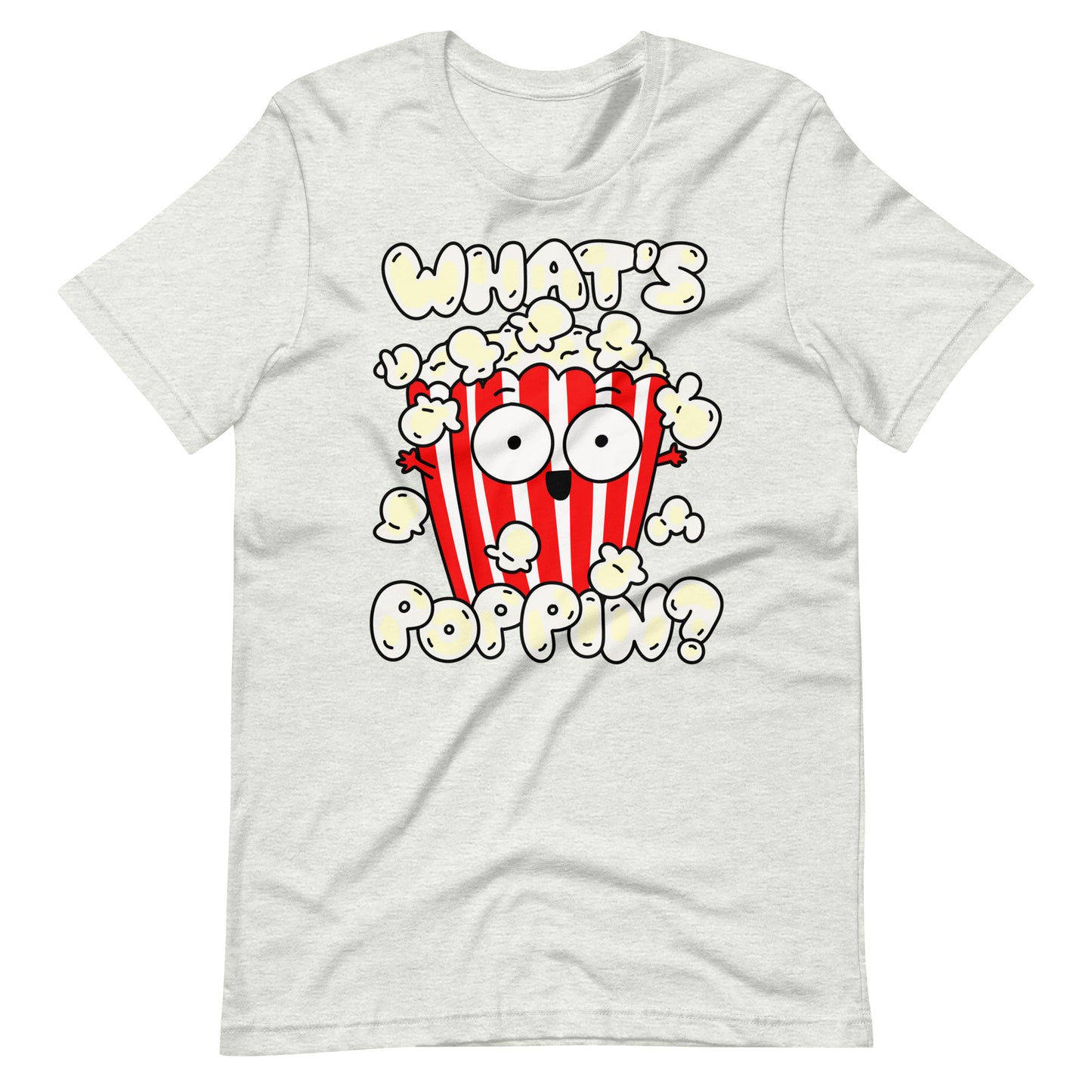 Get a poppin' look with our "What's Poppin?!" Popcorn T-Shirt in off-white - ash color. Made with high-quality fabric, this shirt features a fun and quirky design that's sure to turn heads. Perfect for movie nights, parties, or just a casual day out. Keep it poppin' with this must-have shirt!