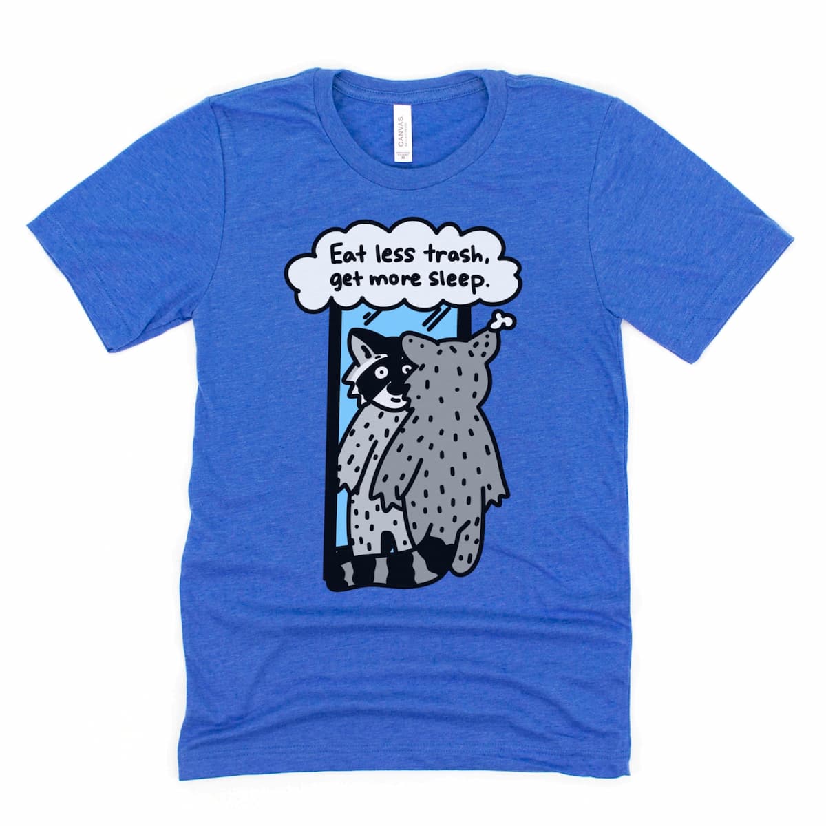 Raccoon shirt in royal blue with funny cartoon raccoon saying eat less trash, get more sleep – Kalirally