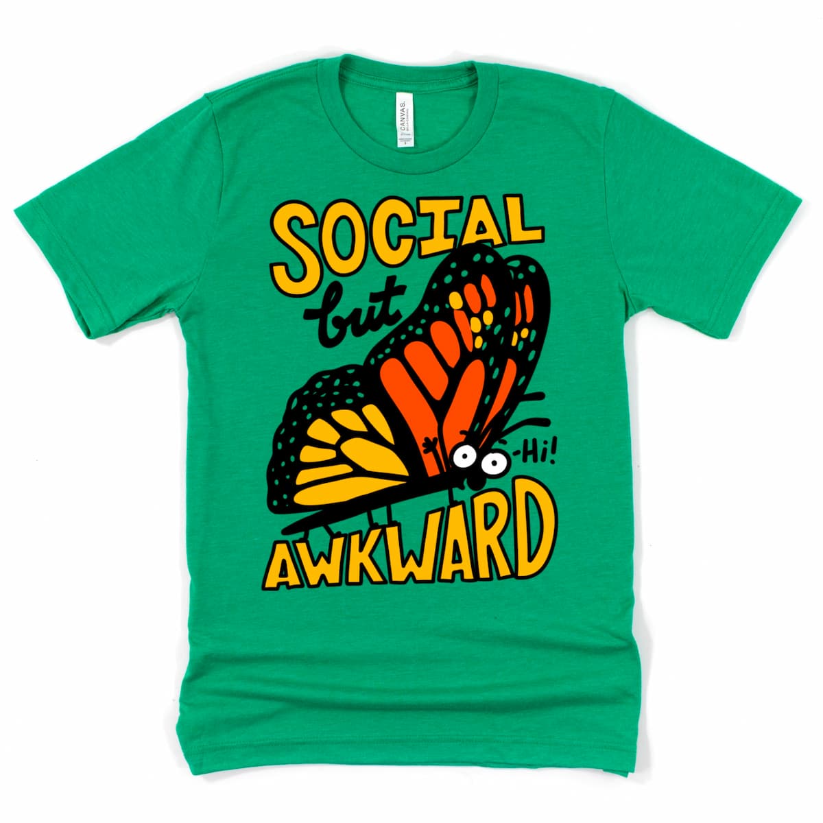 Funny Socially Awkward T-Shirt Kelly Green featuring awkward butterfly graphic by Kalirally