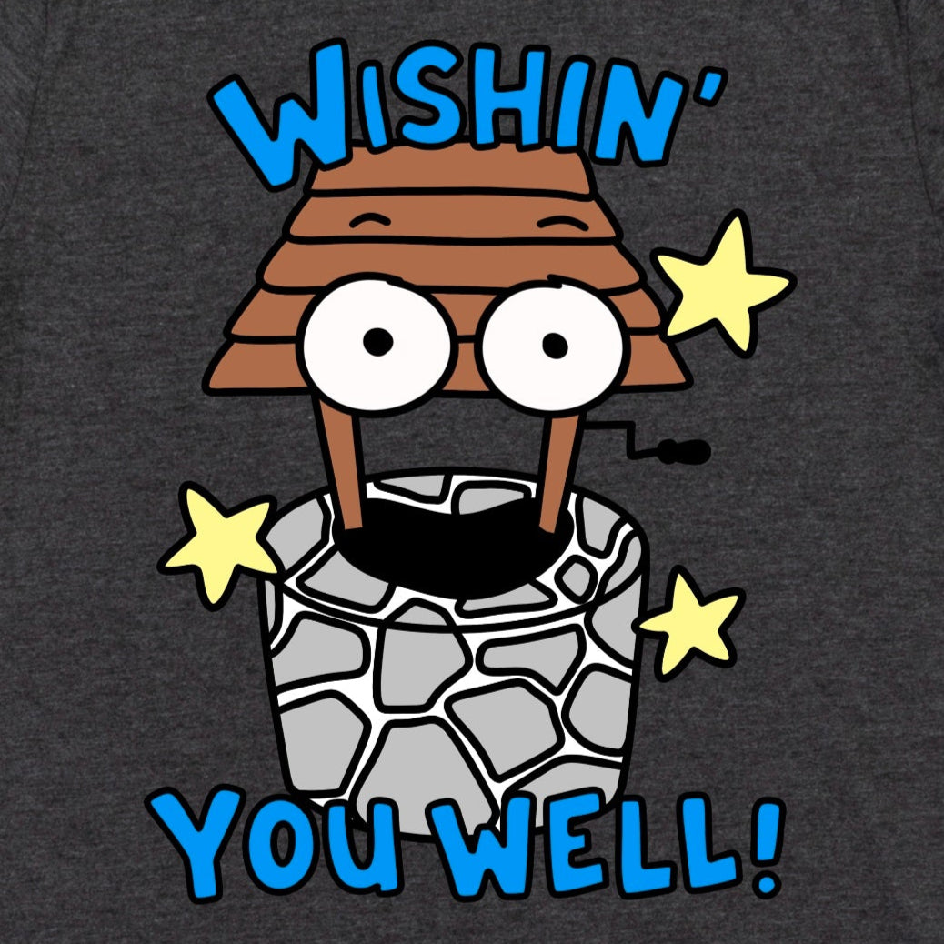 Dark Grey Wishing You Well Shirt featuring a cartoon wishing well with playful “Wishing You Well” design, cozy graphic tee by Kalirally