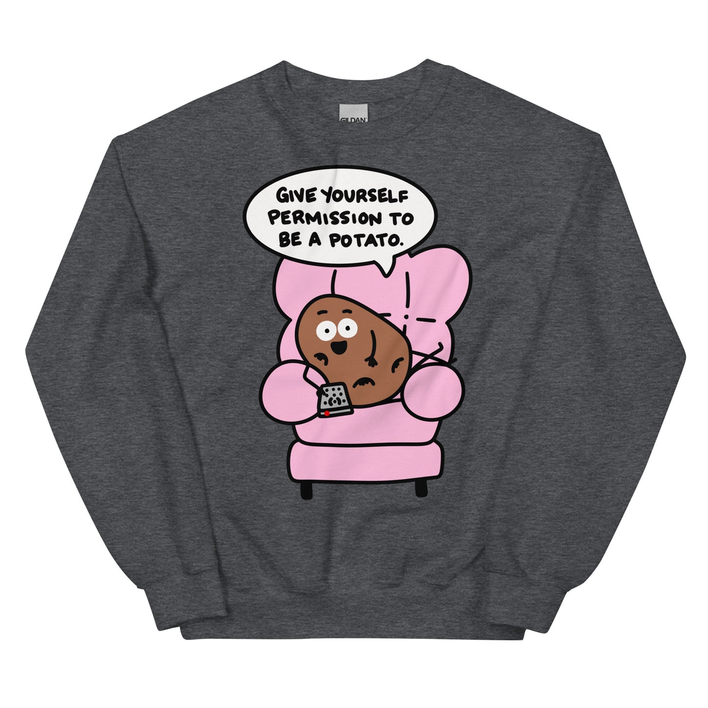 Give yourself permission to be a potato sweatshirt, cute leisure couch potato graphic shirt