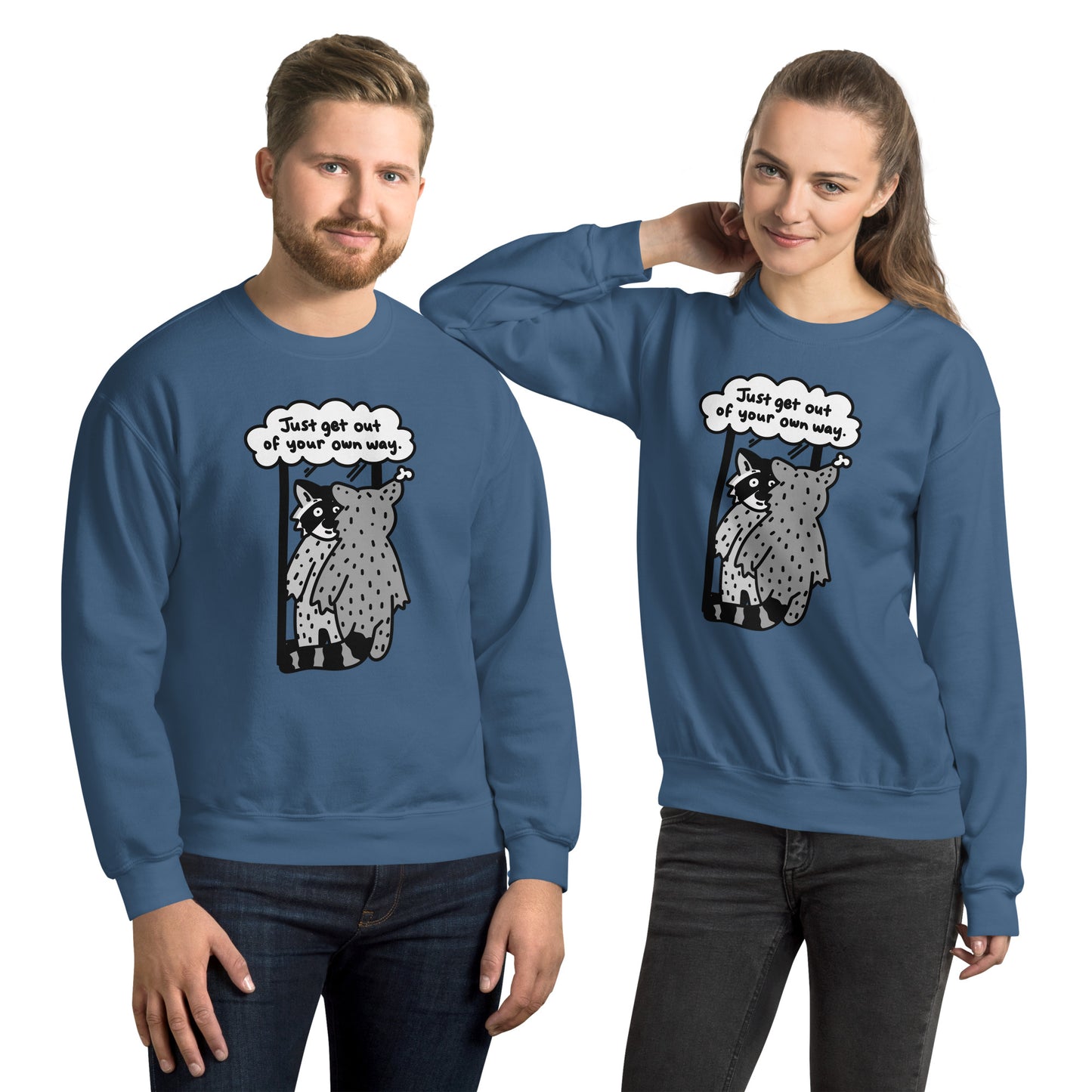Just get out of your own way sweatshirt, cute raccoon tshirt, optimism sweatshirt