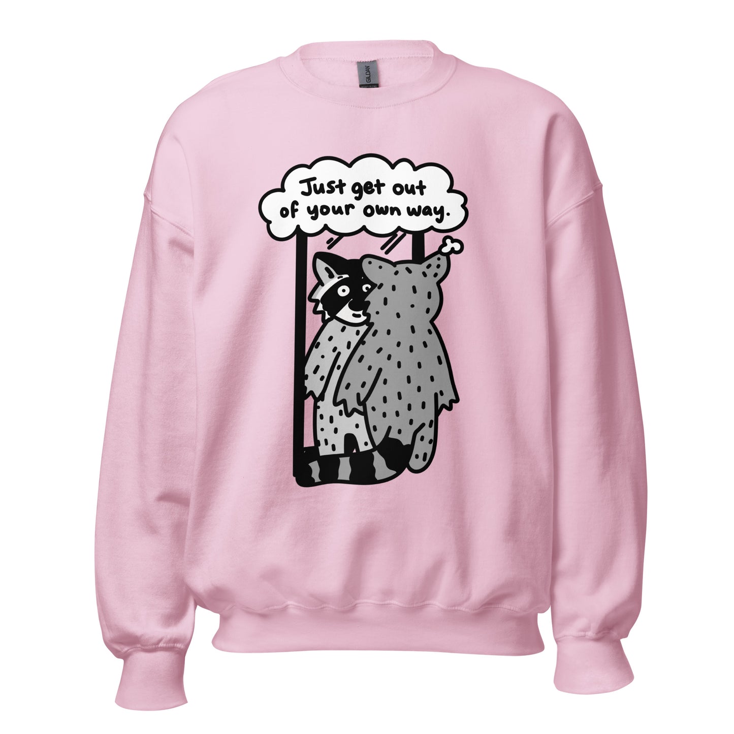 Just get out of your own way sweatshirt, cute raccoon tshirt, optimism sweatshirt