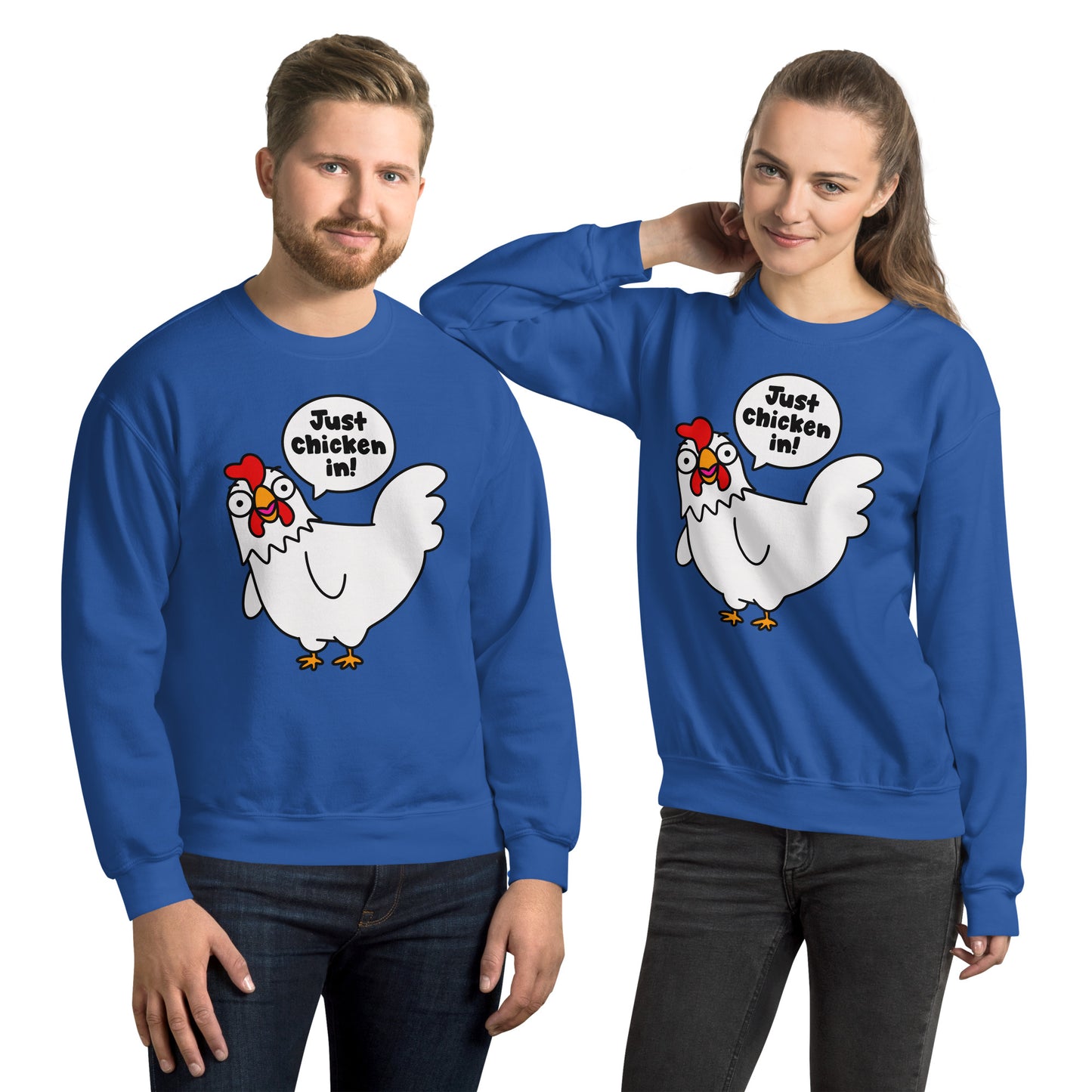 Funny chicken sweatshirt, Cartoon "Just chicken in!" graphic shirt