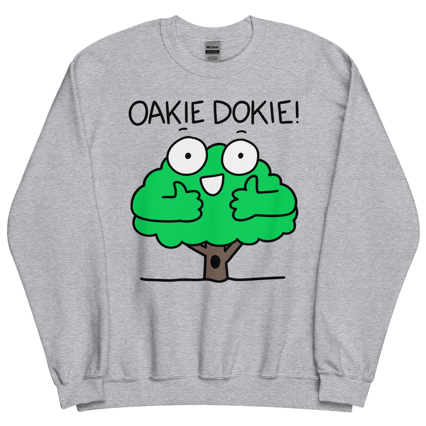 Oakie Dokie shirt for nature lover Oak Tree nature sweatshirt for happy camper graphic tee