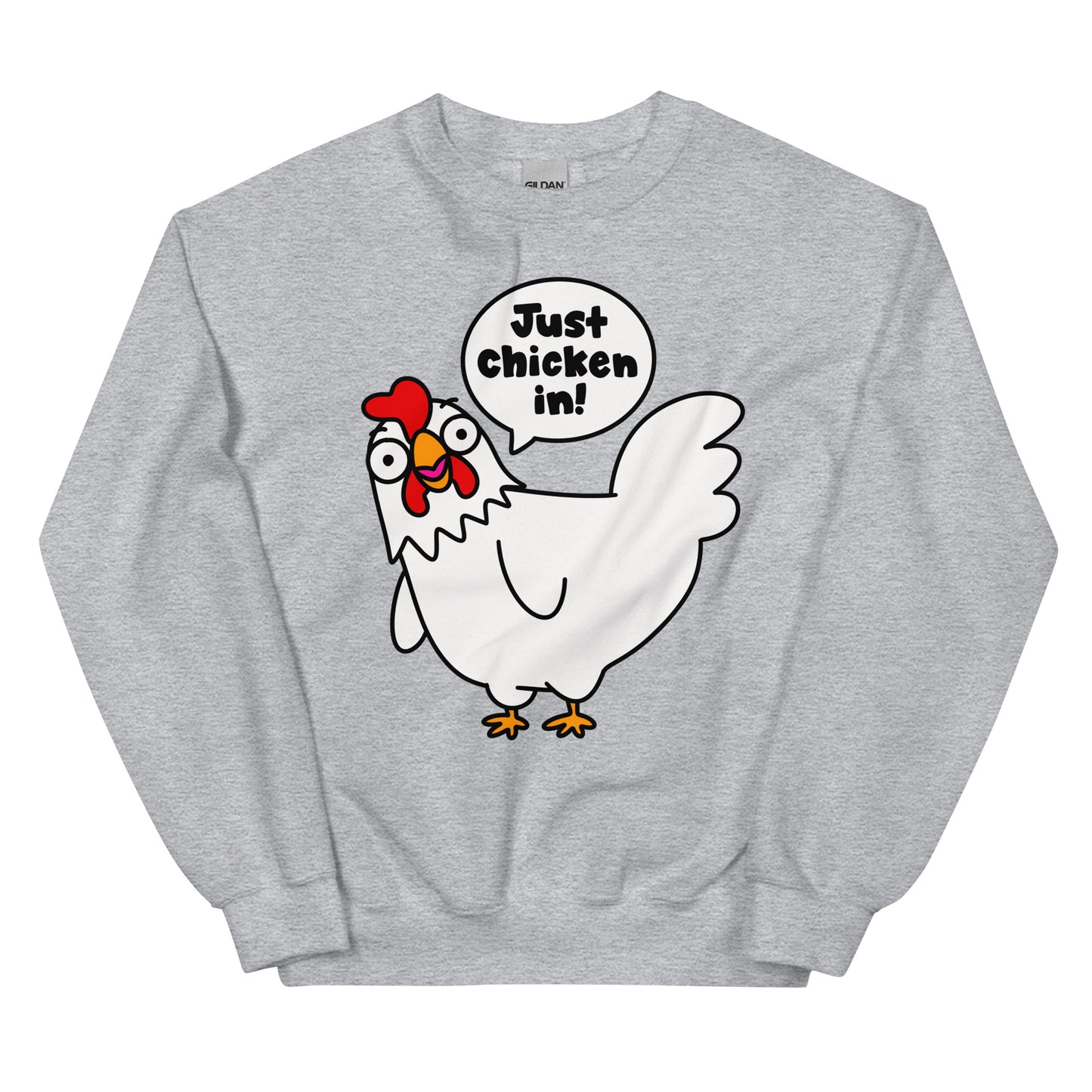 Funny chicken sweatshirt, Cartoon "Just chicken in!" graphic shirt