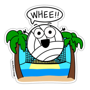 Volleyball yelling, "Wheeeee!" Funny beach volleyball sticker, cute volley ball decal, waterproof vinyl sticker