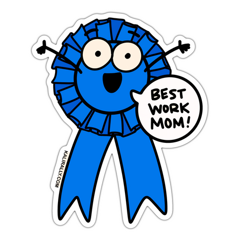 Best Work Mom! Sticker, funny coworker decal