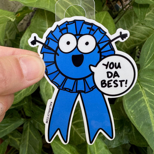 Blue Ribbon Sticker by Kalirally featuring a cartoon blue ribbon and “You Da Best!” text, glossy vinyl water bottle sticker, perfect for laptops, bottles, notebooks, and gifts.