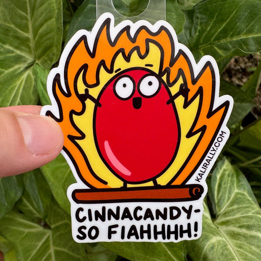 Funny cinnamon candy sticker, cartoon hot candy decal with “Cinnacandy, so fiahhhh!”, Kalirally.