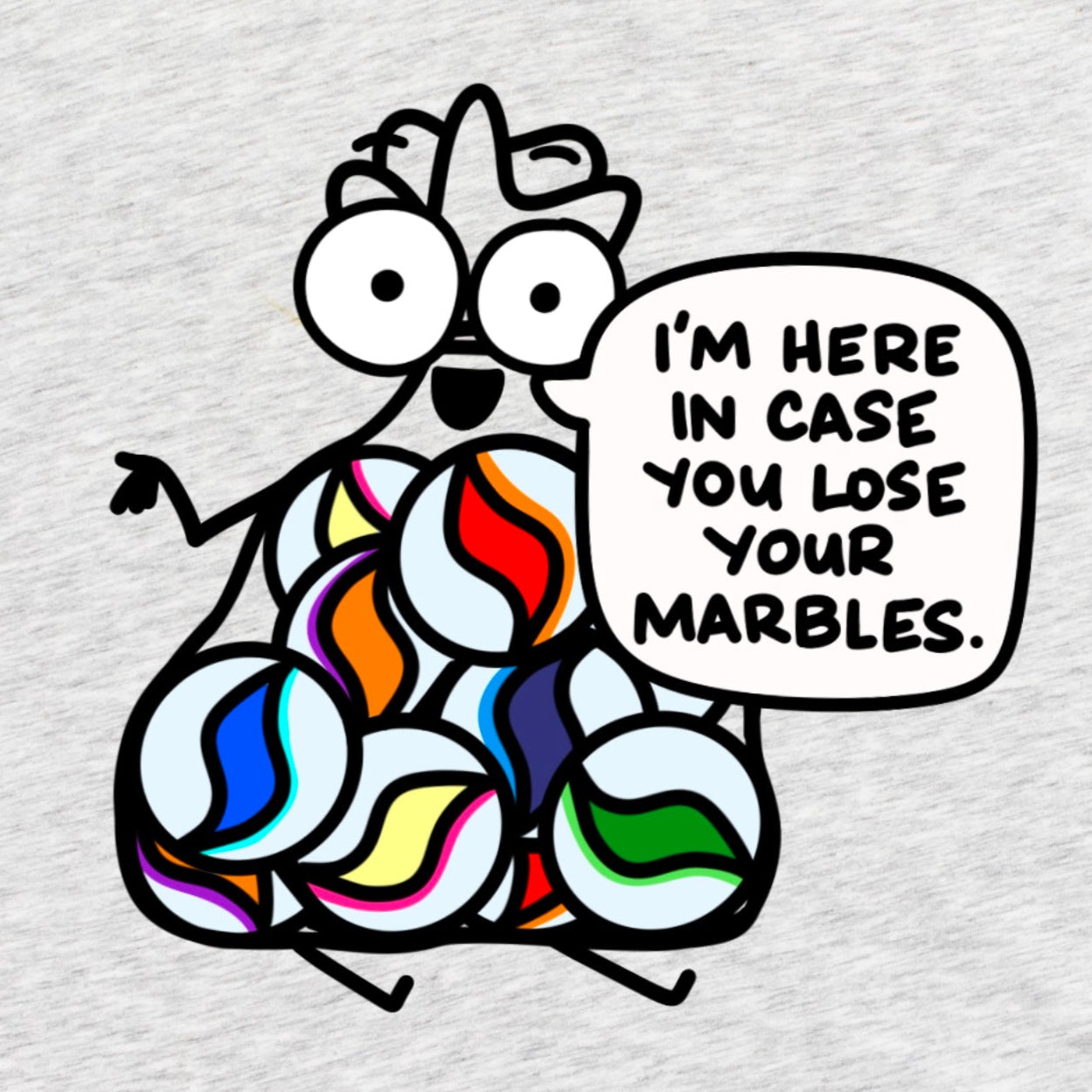 Close-up of Heather Ash Fun Coworker Shirt showing cartoon bag of marbles with “I’m here in case you lose your marbles,” by Kalirally