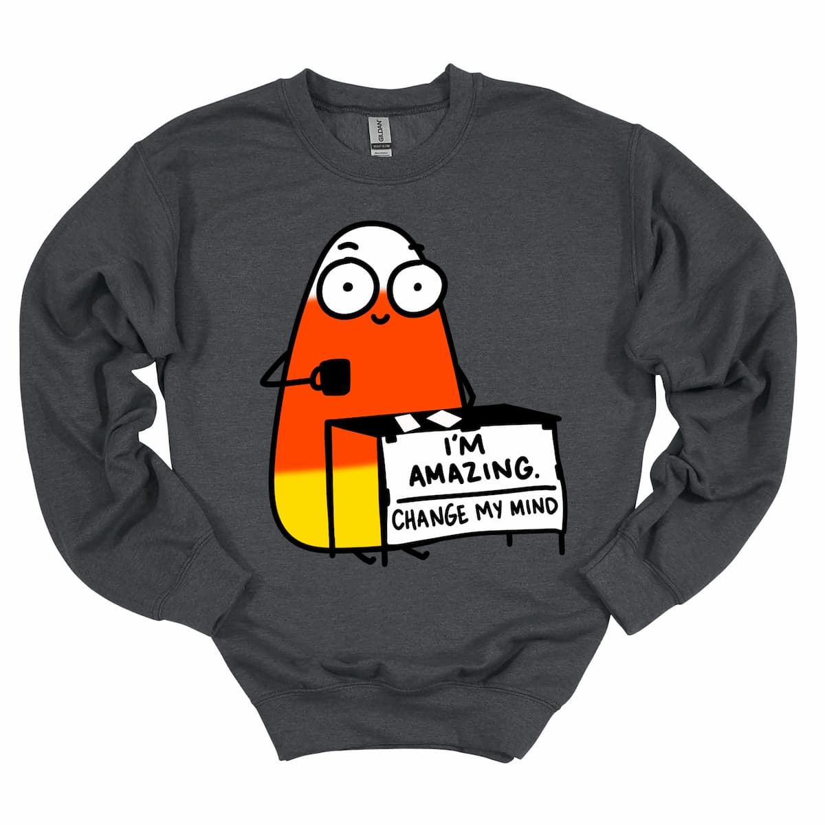 Dark grey sweatshirt with cute cartoon candy corn and “I’m Amazing, Change My Mind” text — cozy Halloween sweatshirt by Kalirally