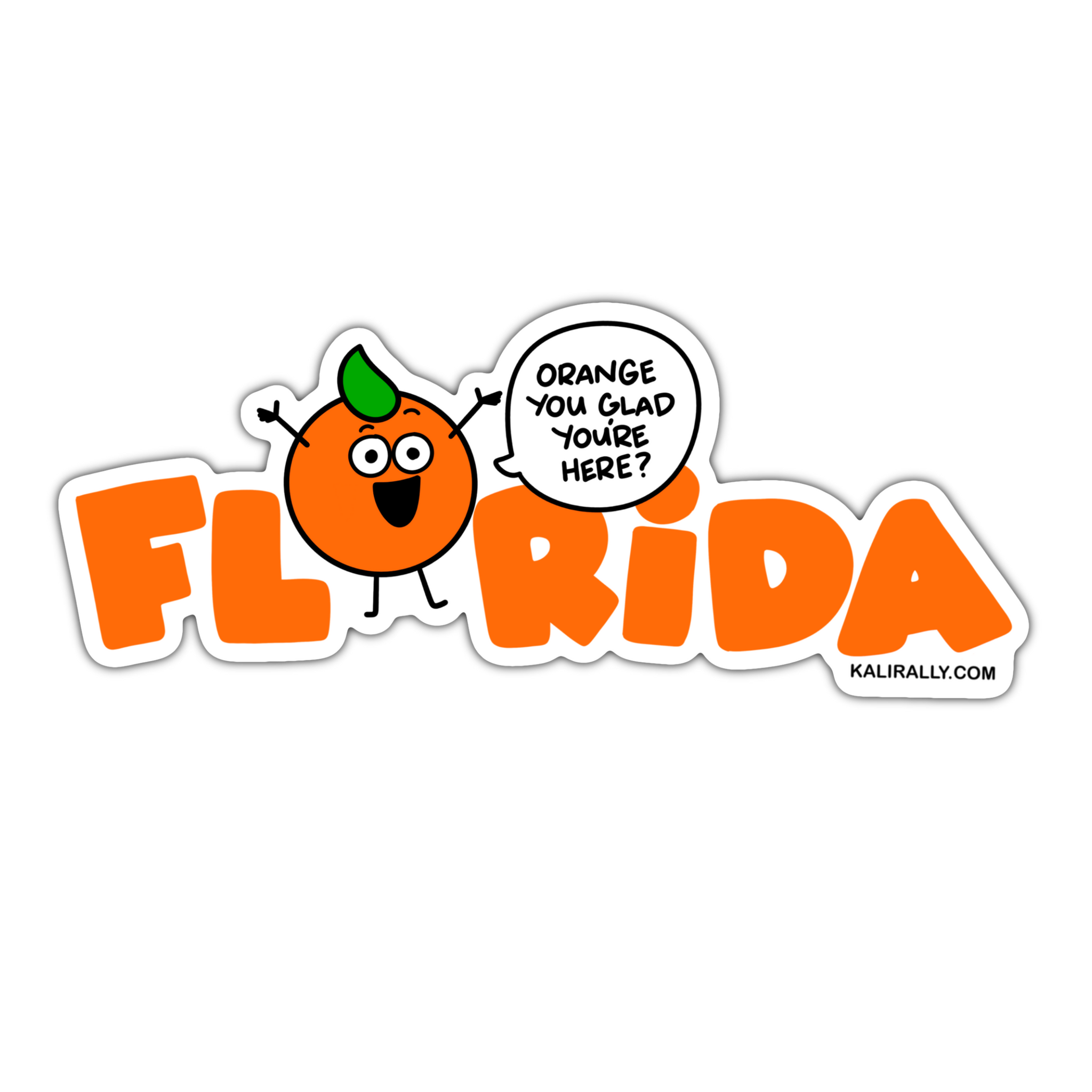 Cute Florida Orange you glad you're here Sticker