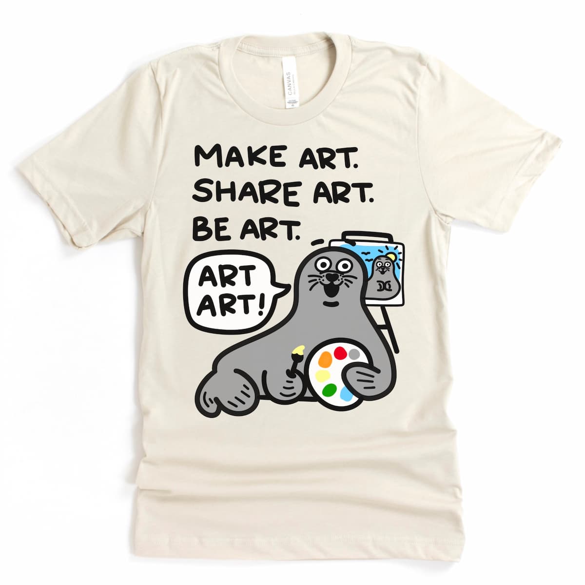 Heather Dust colored seal shirt featuring punny art seal design “Make Art Share Art Be Art… Art Art!” by Kalirally