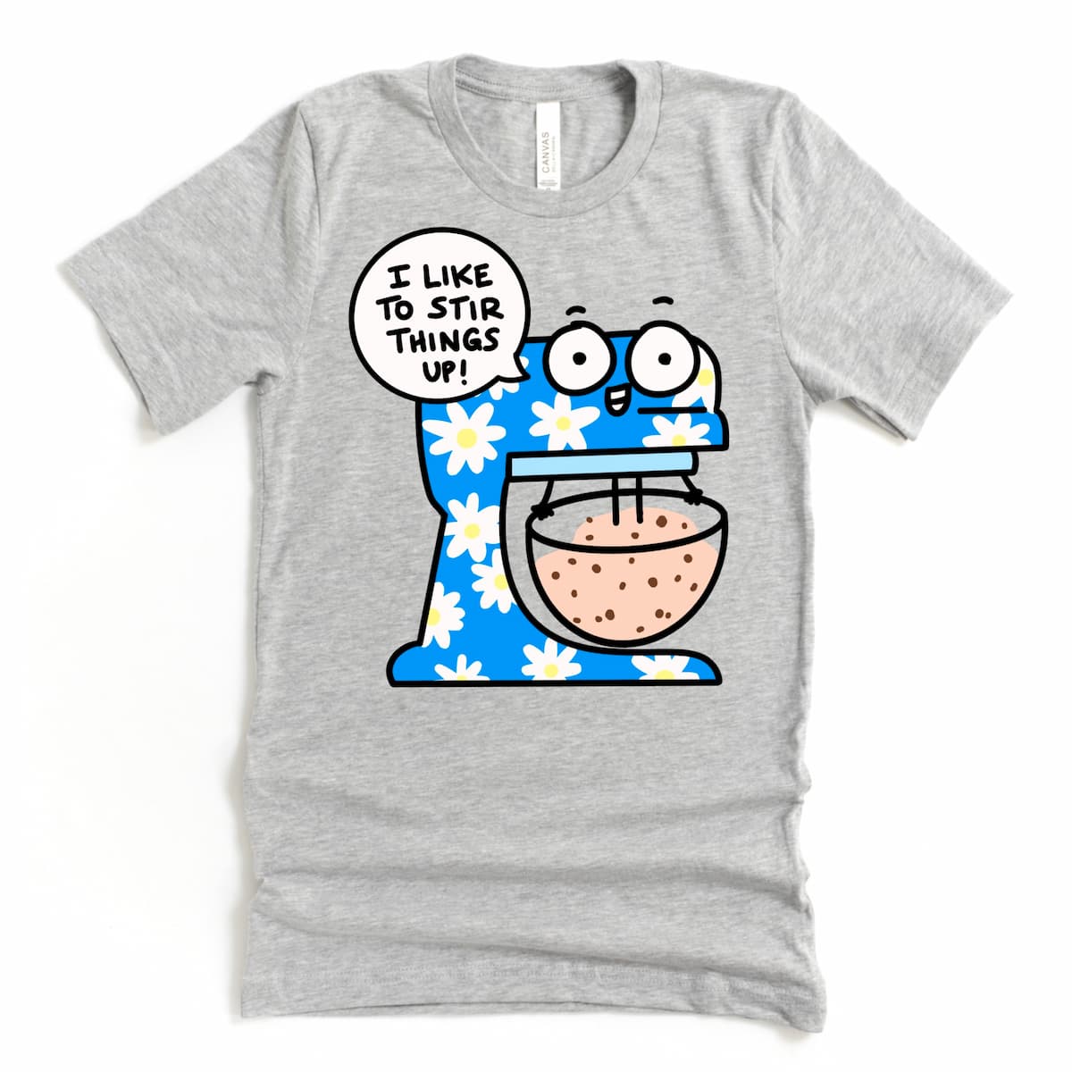 Funny baking shirt with cartoon standing mixer and “I like to stir things up!” phrase in Athletic Grey by Kalirally