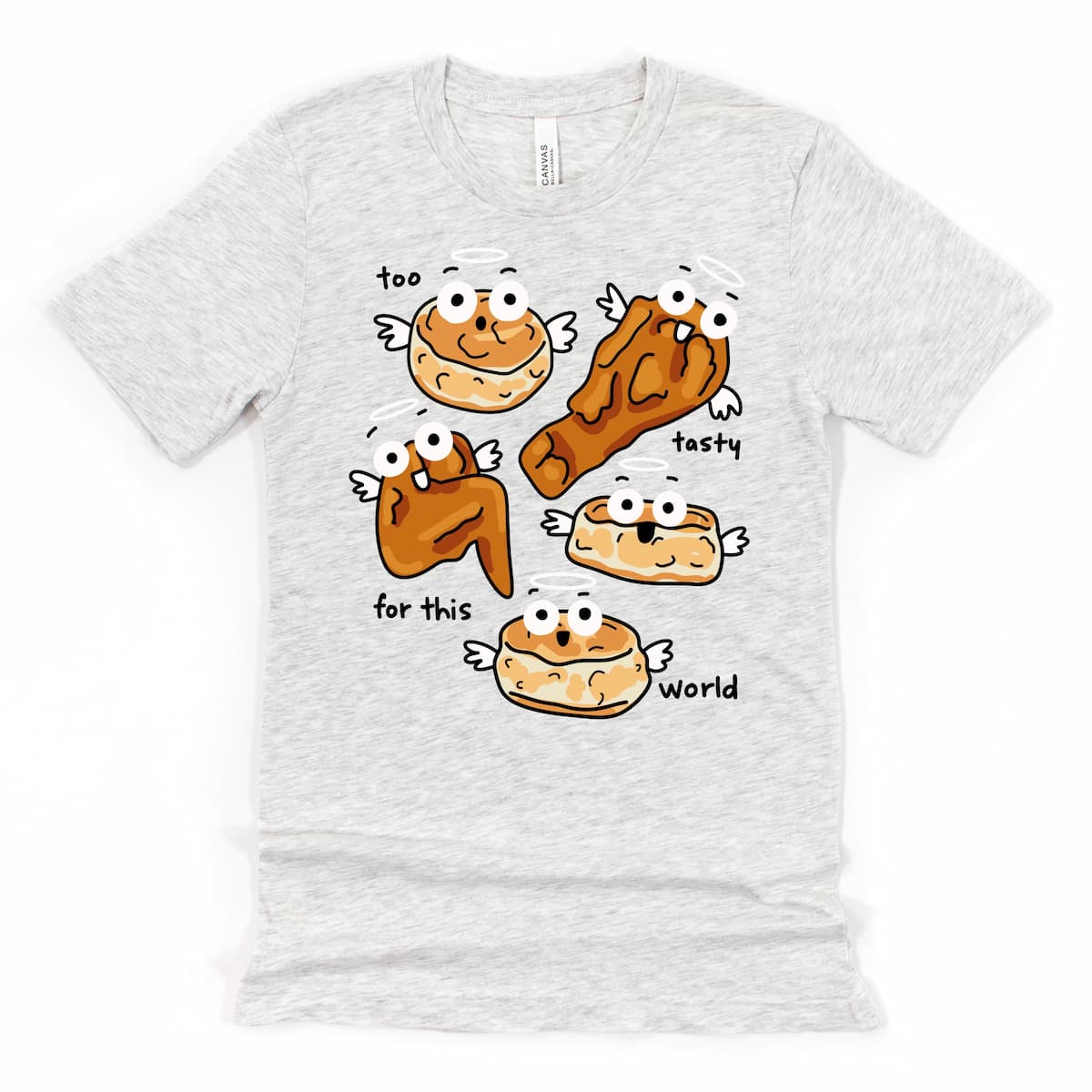 Heather Ash Fried Chicken and Biscuits Shirt featuring adorable angelic food characters and humorous phrase by Kalirally