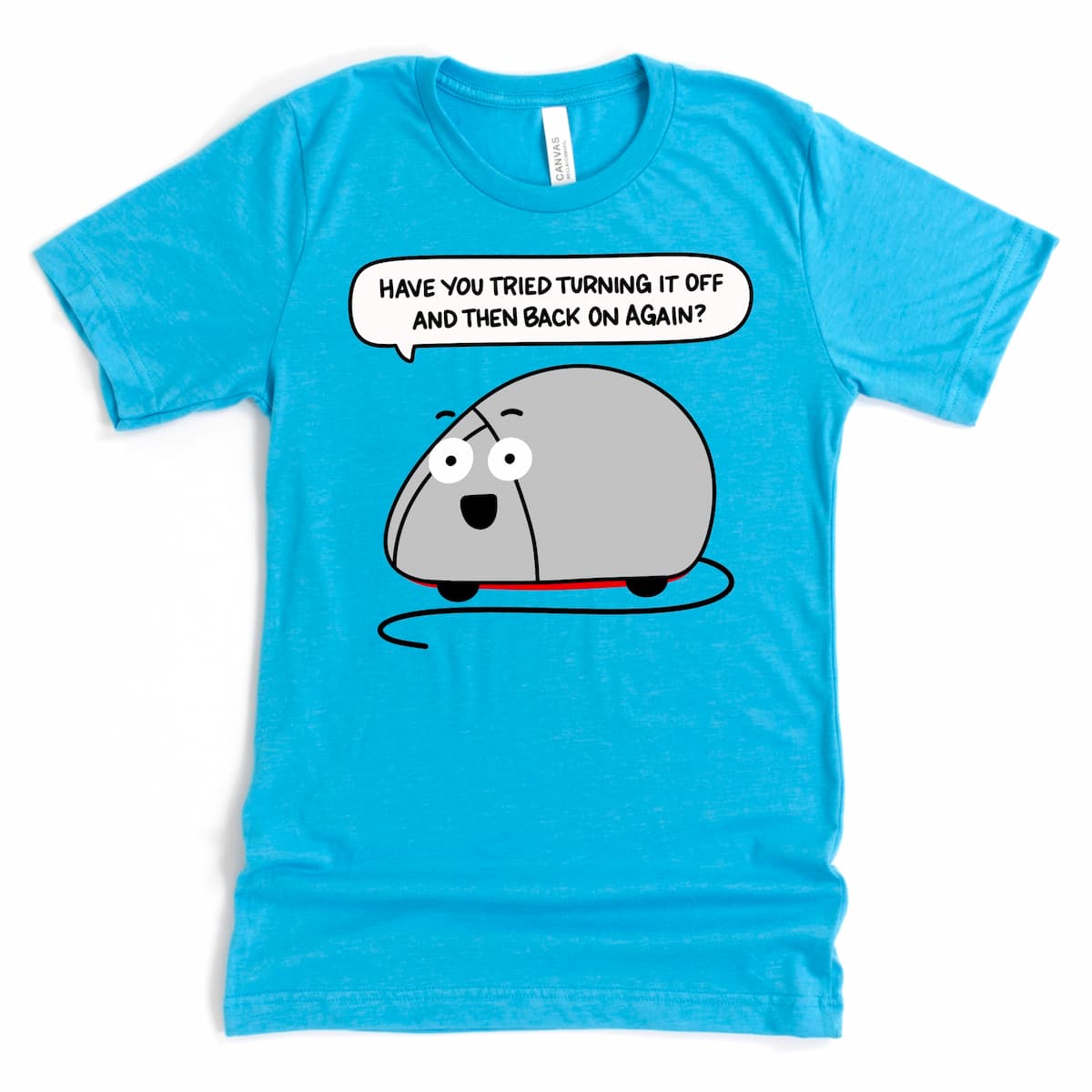 Funny IT Shirt in Heather Aqua with cartoon mouse and classic IT humor phrase by Kalira