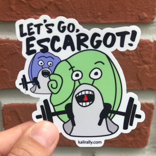 Cartoon snail lifting weights with the phrase “Let’s Go, Escargot!” Funny lifting sticker for gym lovers and weightlifters by Kalirally.