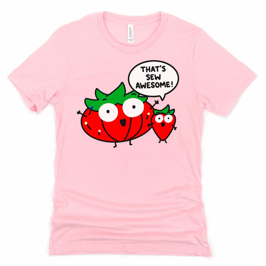Light pink funny sewing shirt with “That’s Sew Awesome” text and pin cushion graphic – Kalirally
