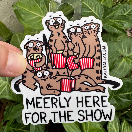 Playful water bottle sticker with cartoon meerkats – “Meerly here for the show!” decal for water bottles and laptops by Kalirally