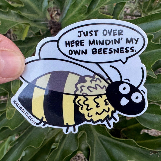 Glossy vinyl water bottle sticker by Kalirally featuring a cute bee and the quote “Just Over Here Mindin’ My Beesness,” perfect for laptops, bottles, notebooks, and gifts.