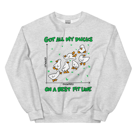 Get ready to make a statement with our Funny Statistics Sweatshirt! Featuring the phrase "Got all my ducks on a best fit line", this unisex sweatshirt is perfect for anyone who loves statistics and a little bit of humor. Stay cozy and stylish while making everyone around you laugh (and maybe showcase your love for data analysis).