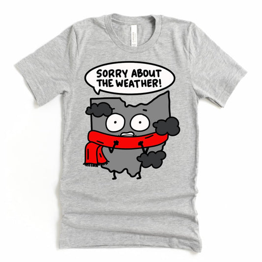 Athletic Grey Ohio T-Shirt with playful guilty “Sorry About the Weather” Ohio character design by Kalirally