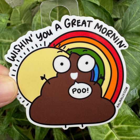 Playful water bottle sticker with cartoon poop – “Wishin you a great mornin’ poo!” decal for water bottles and laptops by Kalirally