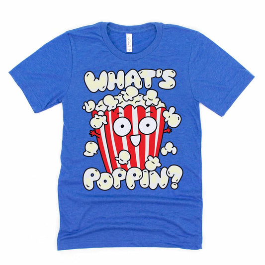 Funny popcorn shirt with “What’s Poppin’” text in heather royal blue – Kalirally graphic tee