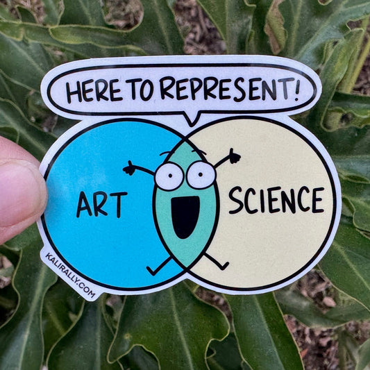 STEAM sticker by Kalirally featuring “Here to Represent!” in an Art and Science Venn Diagram, glossy vinyl water bottle sticker, perfect for laptops, bottles, notebooks, and gifts.