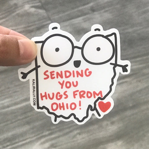 Sending you hugs from Ohio vinyl sticker, Ohio sticker, Someone in Ohio loves you sticker, Kalirally decal