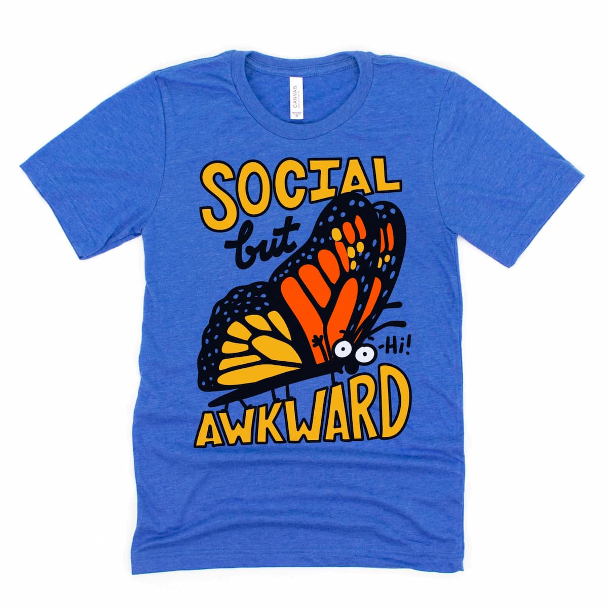 Socially Awkward Shirt in Heather True Royal Blue featuring a cute cartoon monarch butterfly saying hi – Social But Awkward T-Shirt by Kalirally