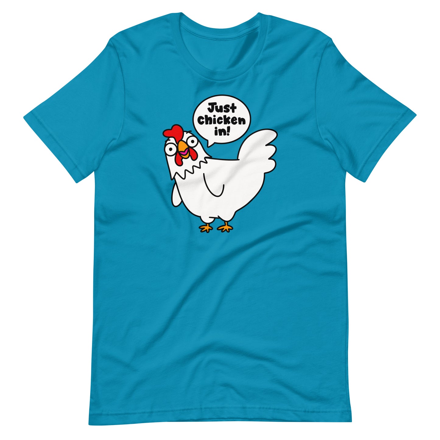 Cluck up your wardrobe with our humorous chicken t-shirt, the "Just chicken in" shirt. Perfect for those who love word play and quirky fashion statements. Show off your playful side with this one-of-a-kind tee in teal.