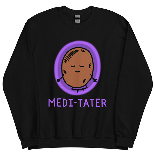 Funny Yoga Meditation Potato "Medi-tater" Unisex Sweatshirt