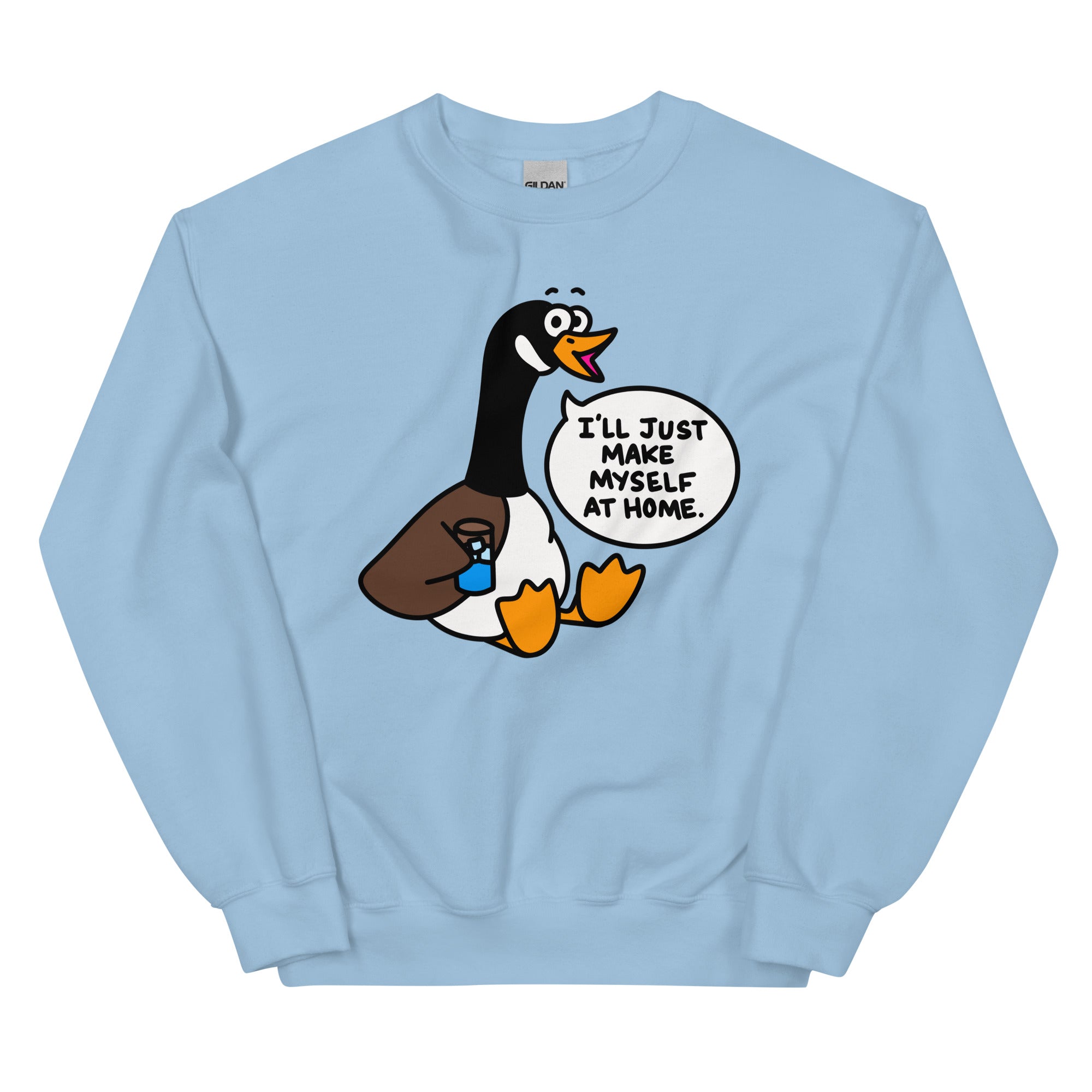 Funny Canadian Goose sweatshirt, I'll just make myself at home shirt