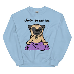 "Just Breathe Pug Sweatshirt featuring a cute cartoon pug in a sitting yoga pose. Cozy and perfect for pug lovers and yoga enthusiasts, available for wholesale and art licensing."