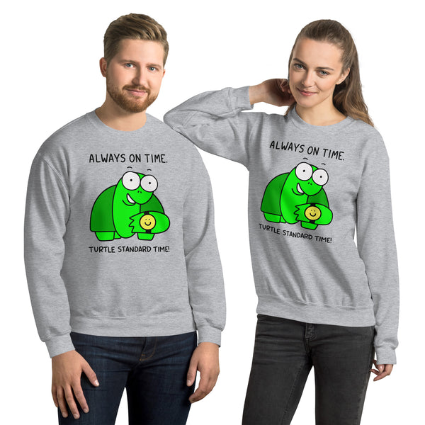 Always late sweatshirt, procrastinator shirt, funny sorry I'm late shirt, Turtle Standard Time sweatshirt