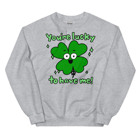 Four leaf clover shirt for St. Patrick's Day Lucky t shirt for her for him You're lucky to have me graphic tee