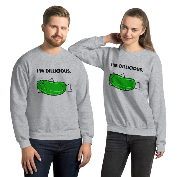 Funny Pickle Tee, "I'm Dillicious" Unisex Sweatshirt