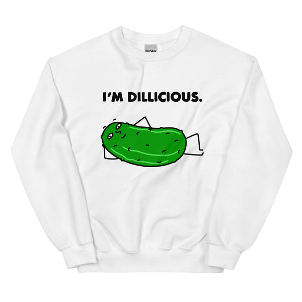 Funny Pickle Tee, "I'm Dillicious" Unisex Sweatshirt