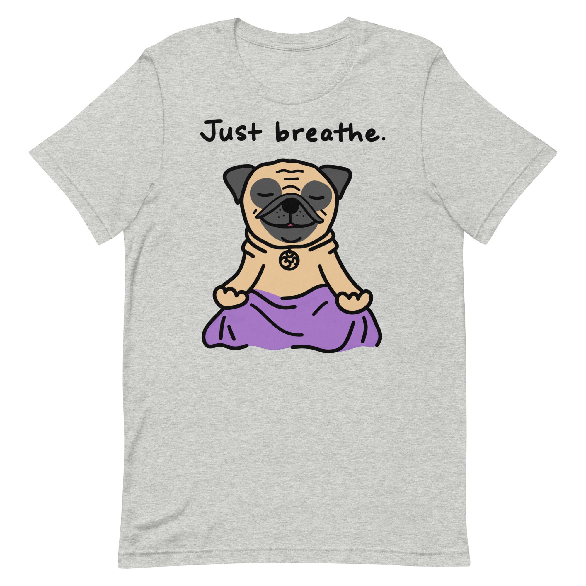 Find your inner calm with this adorable Just Breathe Pug T-Shirt! Perfect for pug lovers, yoga enthusiasts, and anyone who enjoys a little humor with their mindfulness practice. Featuring a cute pug in a peaceful sitting yoga pose, this shirt is both fun and relaxing. Whether you’re hitting the yoga studio or simply lounging at home, this tee is a great reminder to pause, breathe, and enjoy life—just like your favorite furry friend!