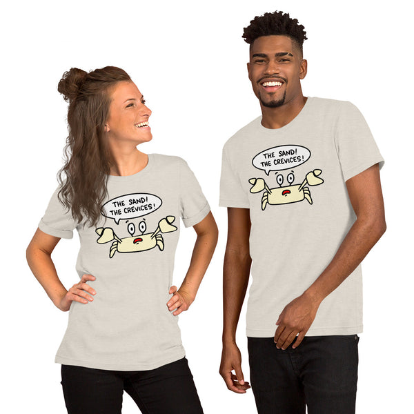 The Sand, The Crevices! Funny Sandcrab T-Shirt, beach cover up graphic tee